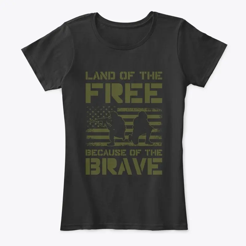 Land Of The Free Because Of The Brave