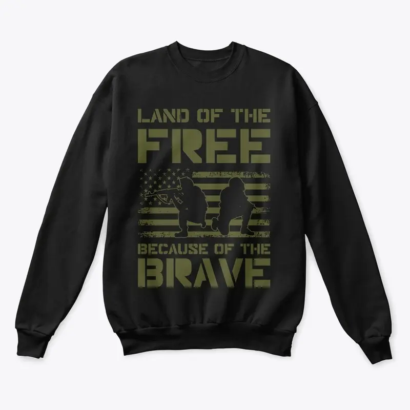 Land Of The Free Because Of The Brave